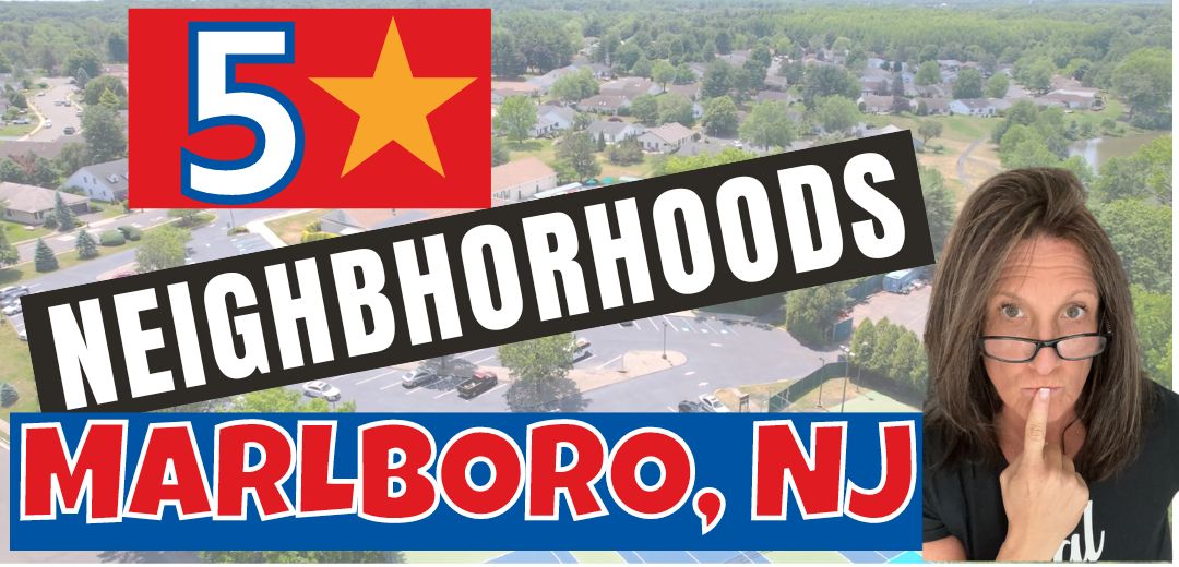 Top Neighborhoods in Marlboro NJ