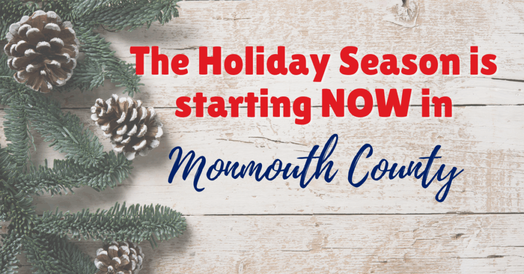 The holiday season is tarting NOW in Monmouth County.  Photo of a sign
